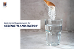 Best Herbal Supplements for Strength and Energy – Boost Stamina Naturally
