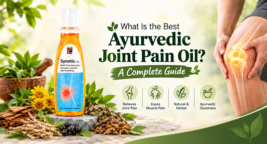 What Is the Best Ayurvedic Joint Pain Oil? A Complete Guide