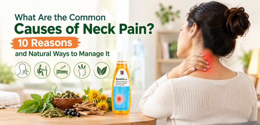 What Are the Common Causes of Neck Pain? 10 Reasons and Natural Ways to Manage It